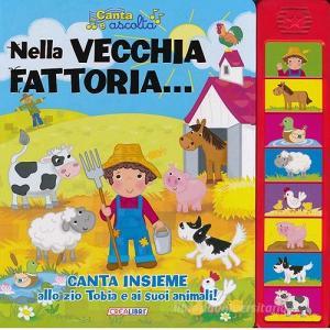 Nella Vecchia Fattoria... Libro Sonoro, Crealibri, Trama Libro ...