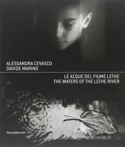 Alessandra Cevasco, Davide Marino. Le acque del fiume Lethe-The waters of the Lethe river. Catalogo della mostra (Milano, maggio 2014).pdf