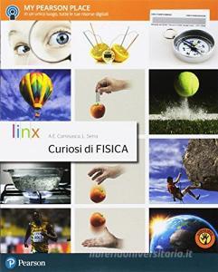 Curiosi di fisica. Per le Scuole superiori. Con Contenuto digitale per accesso on line: espansione online. Con Contenuto digitale per download: e-book.pdf