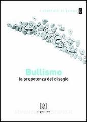 Bullismo. La prepotenza del disagio.pdf