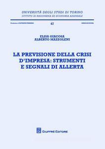 La previsione della crisi dimpresa. Strumenti e segnali di allerta.pdf