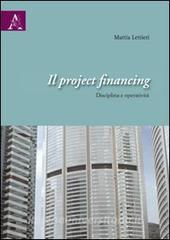Il project financing. Disciplina e operatività.pdf
