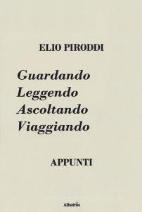 Guardando leggendo ascoltando viaggiando. Appunti.pdf
