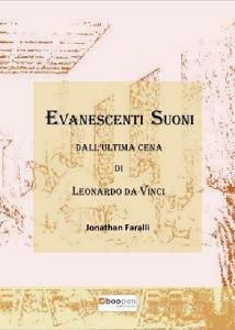 Evanescenti suoni dall«Ultima cena» di Leonardo da Vinci. Cronaca di un atto compositivo.pdf