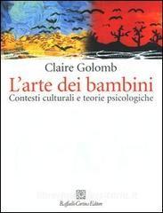 L arte dei bambini. Contesti culturali e teorie psicologiche.pdf
