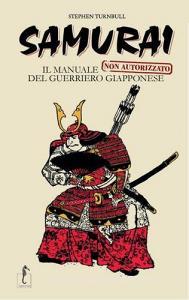 Samurai. Il manuale non autorizzato del guerriero giapponese.pdf