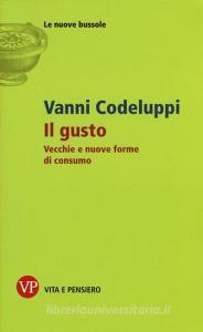Il gusto. Vecchie e nuove forme di consumo.pdf