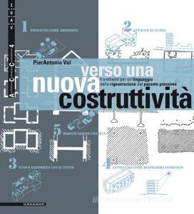 Verso una nuova costruttività. Frammenti per un linguaggio della rigenerazione del passato prossimo.pdf