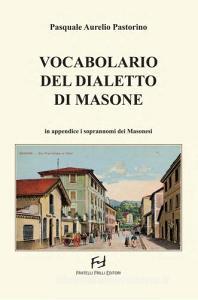 Vocabolario del dialetto di Masone. In appendice i soprannomi dei masonesi.pdf