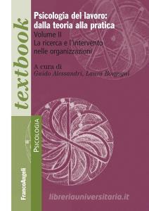 Psicologia del lavoro: dalla teoria alla pratica vol.2.pdf