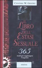 Il libro dellestasi sessuale. 365 modi per raggiungere lorgasmo.pdf