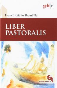 Liber pastoralis. Ediz. ampliata.pdf