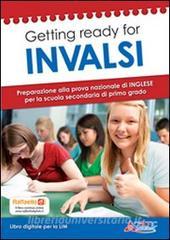 Getting ready for INVALSI. Preparazione alla prova nazionale di inglese. Con espansione online. Per la 3ª classe della Scuola media.pdf