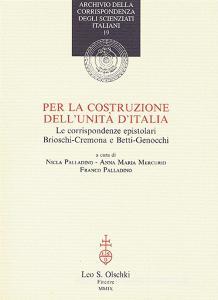 Per la costruzione dellUnità dItalia. Le corrispondenze epistolari Brioschi-Cremona e Betti-Genocchi.pdf
