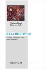 Sulla traduzione. Itinerari fra lingue, letterature e culture.pdf