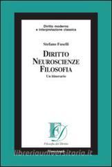 Diritto, neuroscienze, filosofia. Un itinerario.pdf
