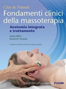 Fondamenti clinici della massoterapia. Anatomia integrata e trattamento.pdf