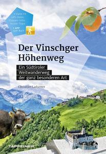 Der Vinschger Höhenweg. Ein Südtiroler Weitwanderweg der ganz besonderen Art. Con app.pdf