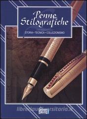 Penne stilografiche. Storia, tecnica, collezionismo.pdf