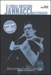 Ci vuole orecchio. Jannacci raccontato.pdf