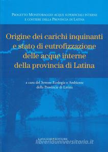 Origine dei carichi inquinanti e stato di eutrofizzazione delle acque interne della provincia di Latina.pdf
