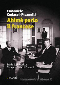 Ahimè parlo il francese. Storia dello statista Giuseppe Codacci-Pisanelli.pdf