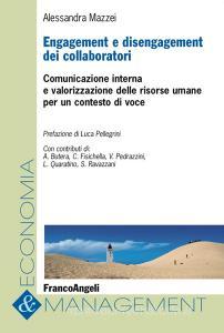 Engagement e disengagement dei collaboratori. Comunicazione interna e valorizzazione delle risorse umane per un contesto di voce.pdf