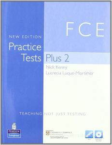 Practice tests plus FCE 2. Per le Scuole superiori