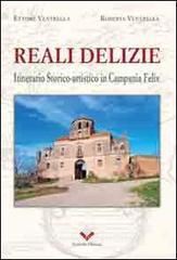 Reali delizie. Itinerario storico-artistico in Campania Felix.pdf