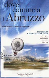 Dove comincia lAbruzzo. Due terranauti in autobus tra saperi e gusto.pdf