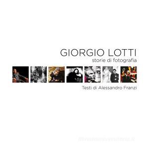 Giorgio Lotti. Storie di fotografia.pdf