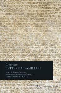 Lettere ai familiari. Testo latino a fronte.pdf