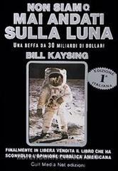 Non siamo mai andati sulla luna. Una truffa da 30 miliardi di dollari.pdf