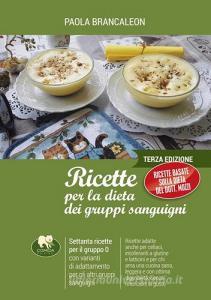 Ricette per la dieta dei gruppi sanguigni vol.1.pdf