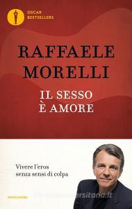 Il sesso è amore. Vivere leros senza sensi di colpa.pdf