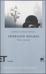 Sherlock Holmes. Tutti i racconti.pdf