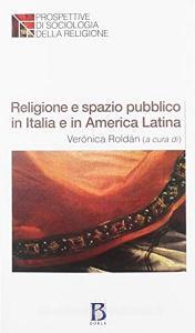 Religione e spazio pubblico in Italia e America Latina.pdf