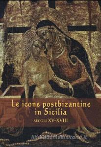 Le icone postbizantine in Sicilia. Secoli XV-XVIII.pdf