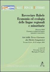 Rovesciare Babele. Economia ed ecologia delle lingue regionali e minoritarie. Ediz. italiana e francese.pdf