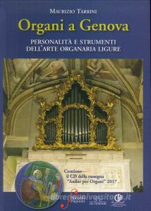 Organi a Genova. Personalità e strumenti dellarte organaria ligure.pdf