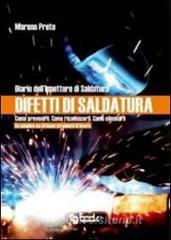 Difetti di saldatura Difetti di saldatura