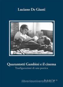 Quarantotti Gambini e il cinema. Trasfigurazioni di una poetica.pdf