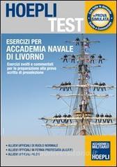 Esercizi per Accademia Navale di Livorno. Esercizi svolti e commentati per la preparazione alla prova scritta di preselezione.pdf