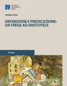 Definizione e predicazione: da Frege ad Aristotele.pdf