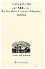 Italia 1961. I media celebrano il centenario della nazione.pdf