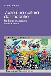 Verso una cultura dellincontro. Studi per una terapia transculturale.pdf
