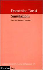 Simulazioni. La realtà rifatta nel computer.pdf