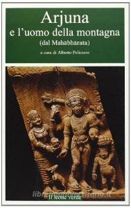 Arjuna e luomo della montagna (dal Mahabharata).pdf