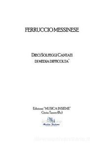 Dieci solfeggi cantati di media difficoltà.pdf