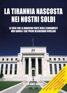 La tirannia nascosta nei nostri soldi.pdf